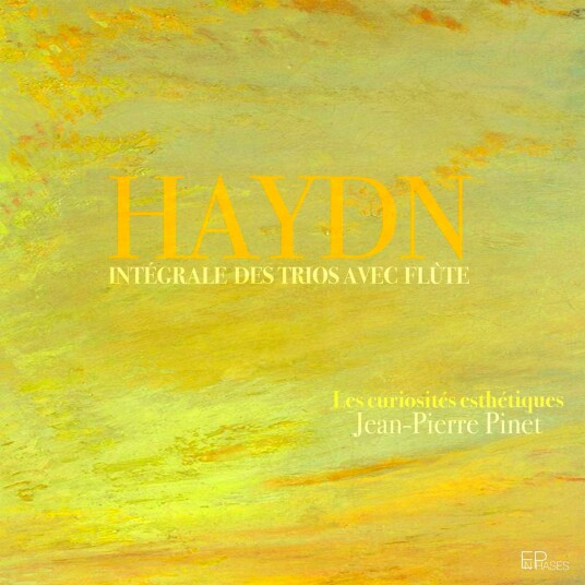 JeanPierre Pinet Les Curiosites Esthetiques  Haydn: Complete Flute Trios  CD