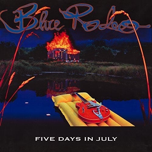 Blue Rodeo Five Days In July LP/Vinyl
