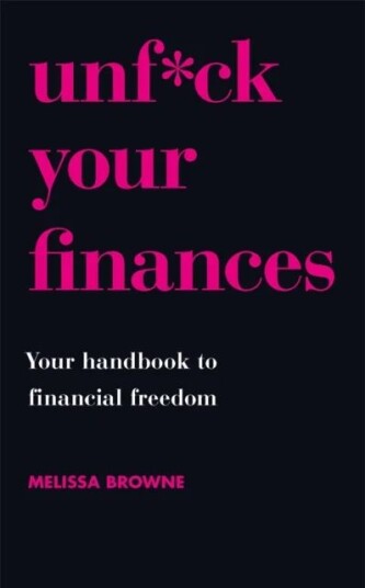 Unf*ck Your Finances Av Melissa Browne Unf*ck Your Finances Av Melissa Browne