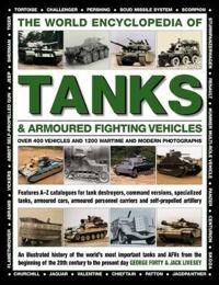 World Encyclopedia Of Tanks & Armoured Fighting Vehicles Av Forty George