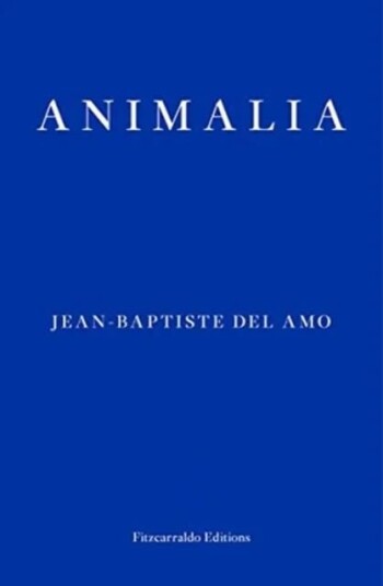 Animalia Av Jean-Baptiste Del Amo