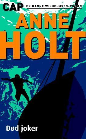 Cappelen Damm As Død joker: en Hanne Wilhelmsen-roman