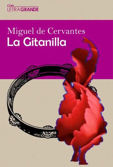 La Gitanilla Av Miguel De Cervantes