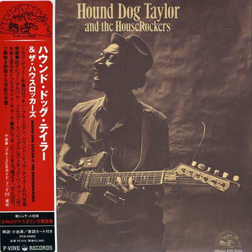 Hound Dog Taylor & Houserockers CD
