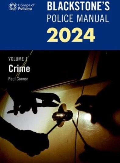 Blackstone'S Police Manual Volume 1: Crime 2024 Av Connor