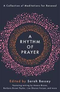 A Rhythm Of Prayer