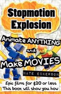 Eckerson, Nate Stopmotion Explosion (0983331103)