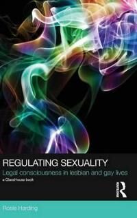 Harding Rosie Regulating Sexuality