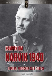 Kampen Om Narvik 1940 Av Óscar González, Frode Lindgjerdet