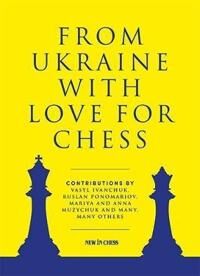Ponomariov Ruslan From Ukraine with Love for Chess