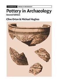 Orton Clive Pottery in Archaeology Orton Clive Pottery in Archaeology