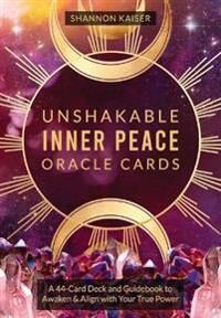 Kaiser Shannon Unshakable Inner Peace Oracle Cards
