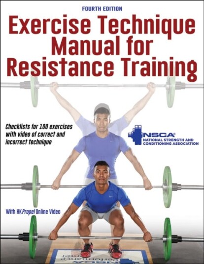 Exercise Technique Manual For Resistance Training Av Nsca -National Strength & Conditioning Association