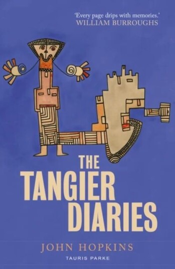 The Tangier Diaries Av John Hopkins The Tangier Diaries Av John Hopkins