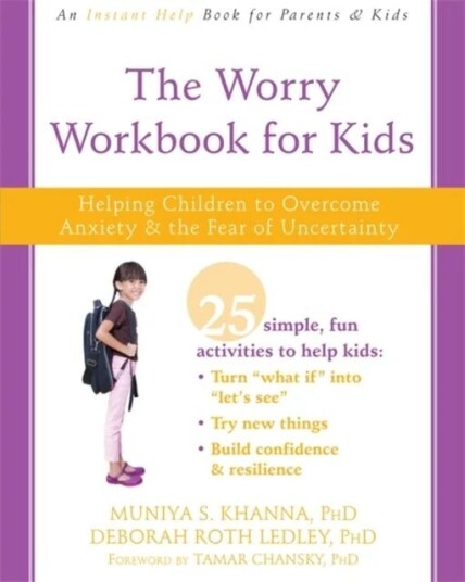 The Worry Workbook For Kids Av Muniya S. Khanna Phd, Deborah Roth Ledley