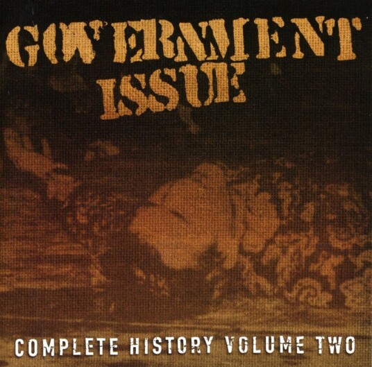 Government Issue Complete Discography Vol. 2 CD Government Issue Complete Discography Vol. 2 CD