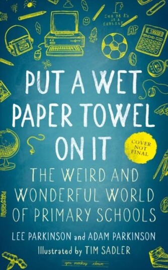 Put A Wet Paper Towel On It Av Lee Parkinson, Adam Parkinson