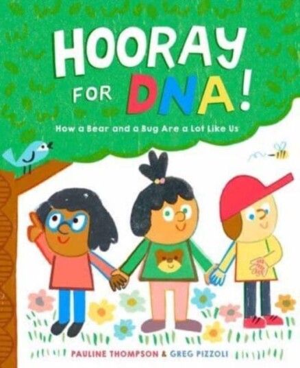Hooray for DNA! Hooray for DNA!