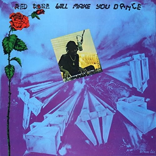 Red Rose Will Make You Dance Red Rose Will Make You Dance