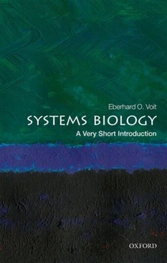 Systems Biology: A Very Short Introduction Av Eberhard O. (David D. Flanagan Chair Professor And Georgia Research Alliance Eminent Scholar W. H. Coult