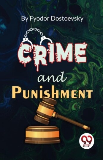 Crime and Punishment Crime and Punishment