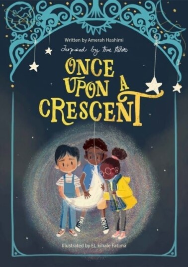 Once Upon A Crescent Once Upon A Crescent