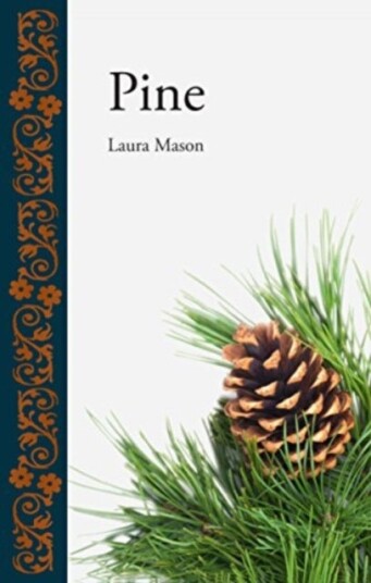 Pine Laura Mason Pine Laura Mason