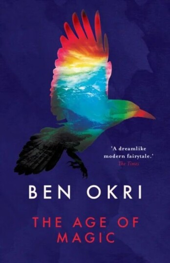 The Age Of Magic Av Ben Okri