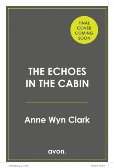 The Echoes in the Cabin The Echoes in the Cabin