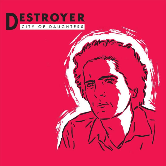 Destroyer City Of Daughters CD