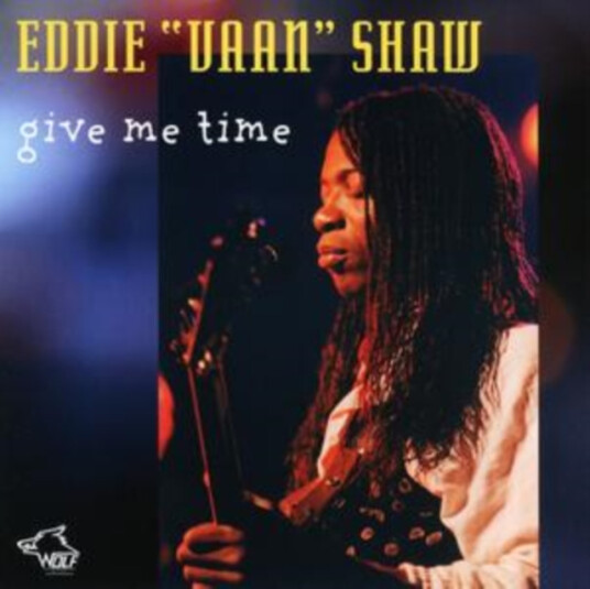 Eddie 'vaan' Shaw  Give Me Time  CD