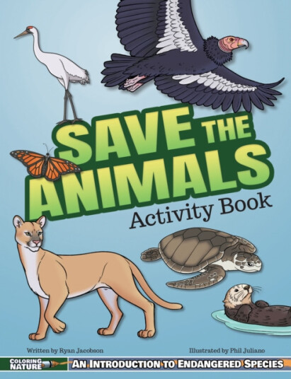 Save the Animals Activity Book An Introduction to Endangered Species for Kids Save the Animals Activity Book An Introduction to Endangered Species for Kids