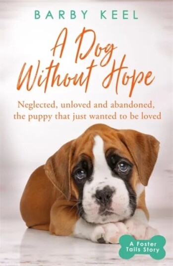 A Dog Without Hope Av Barby Keel A Dog Without Hope Av Barby Keel