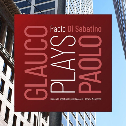 Paolo Di Sabatino Glauco Plays Paolo CD