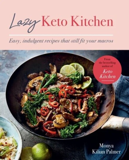 Lazy Keto Kitchen Av Monya Kilian Palmer