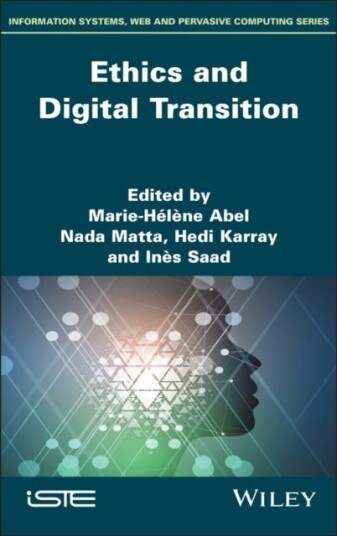 Ethics and Digital Transition Ethics and Digital Transition