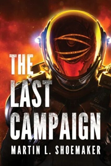 The Last Campaign Av Martin L. Shoemaker