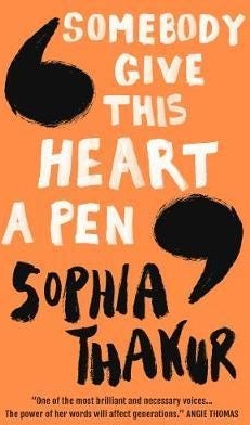 Somebody Give This Heart A Pen Av Sophia Thakur Somebody Give This Heart A Pen Av Sophia Thakur