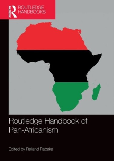 Routledge Handbook of Pan-Africanism Routledge Handbook of Pan-Africanism