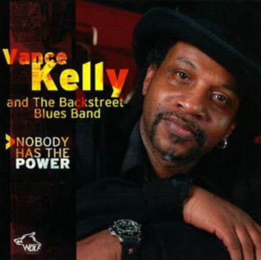 Vance Kelly Nobody Has The Power CD Vance Kelly Nobody Has The Power CD