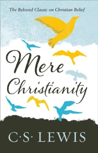 Mere Christianity Av C. S. Lewis