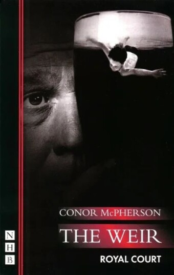The Weir Av Conor Mcpherson The Weir Av Conor Mcpherson