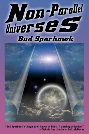 NonParallel Universes A Fantastic Books Book NonParallel Universes A Fantastic Books Book