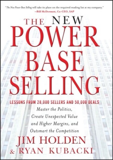 The New Power Base Selling Av Jim Holden, Ryan Kubacki