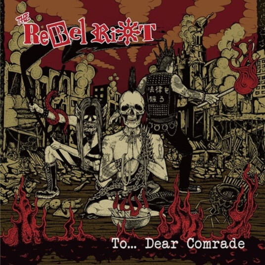 Rebel Riot To... Dear Comrade CD