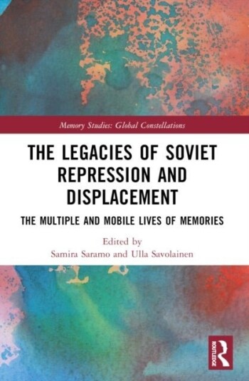 The Legacies of Soviet Repression and Displacement