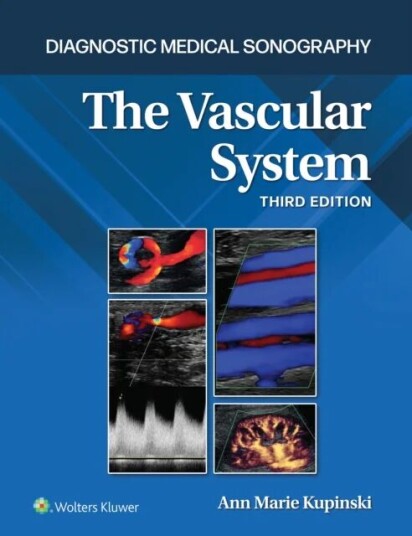 The Vascular System Av Ann Marie Phd Rvt Kupinski