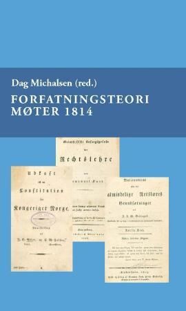 Forfatningsteori Møter 1814
