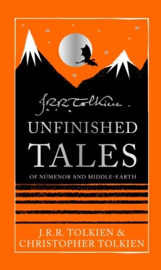 Unfinished Tales Unfinished Tales