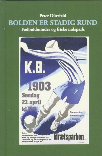 Ball Er Fortsatt Rund | Peter Dürrfeld | Språk: Dansk
